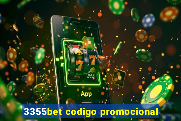 3355bet codigo promocional